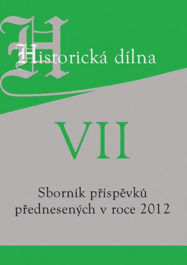 Historická dílna VII.