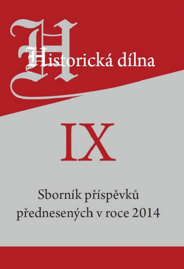 Historická dílna IX