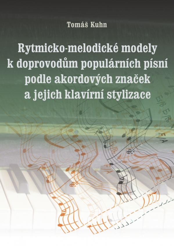 Rytmicko-melodické modely k doprovodům populárních písní podle akordových značek